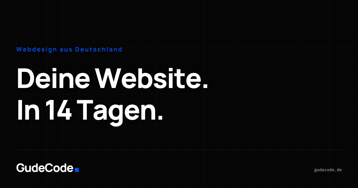 Deine Website. In 14 Tagen. — GudeCode